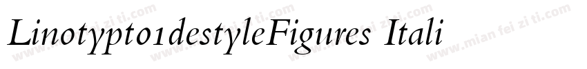 Linotypt01destyleFigures Italic字体转换